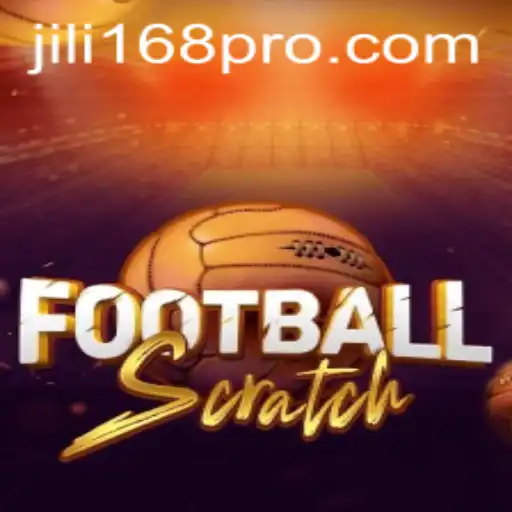 Exploring the Exciting World of FootballScratch and JILI168